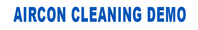 AIRCON CLEANING DEMO